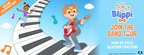 BLIPPI TO ROCK OUT IN AN ALL-NEW LIVE BAND SHOW
